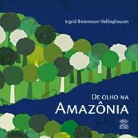 De olho na Amazônia